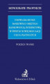 Okładka książki: Umowa rachunku bankowego objętego bankowością internetową z punktu widzenia nowej regulacji usług płatniczych