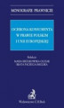 Okładka książki: Ochrona konsumenta w prawie polskim i Unii Europejskiej