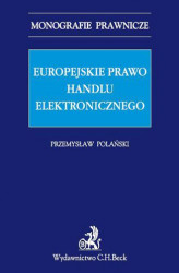 Okładka: Europejskie prawo handlu elektronicznego