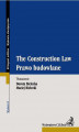 Okładka książki: Prawo budowlane. The Construction Law