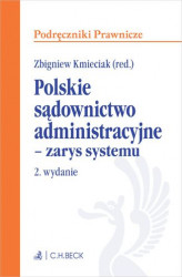 Okładka: Polskie sądownictwo administracyjne - zarys systemu