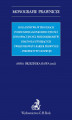 Okładka książki: Rola państwa w procesach podnoszenia konkurencyjności i innowacyjności przedsiębiorstw. Diagnoza istniejących uwarunkowań i barier prawnych – perspektywy rozwoju