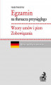 Okładka książki: Egzamin na tłumacza przysięgłego. Wzory umów i pism. Zobowiązania. Język niemiecki