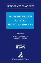 Okładka: Problemy prawne na styku sportu i medycyny