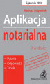Okładka książki: Aplikacja notarialna. Pytania, odpowiedzi, tabele. Wydanie 9