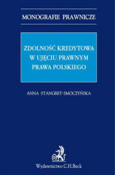 Okładka: Zdolność kredytowa w ujęciu prawnym prawa polskiego