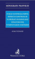 Okładka książki: Funkcje i konstrukcja prawna wezwań do zapisywania się na sprzedaż lub zamianę akcji spółki publicznej w prawie polskim i europejskim