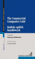 Okładka książki: Kodeks spółek handlowych. The Commercial Companies Code