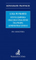 Okładka książki: Luka w prawie. Istota zjawiska oraz jego znaczenie dla prawa administracyjnego