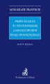 Okładka książki: Prawa socjalne w Unii Europejskiej a granice swobód rynku wewnętrznego