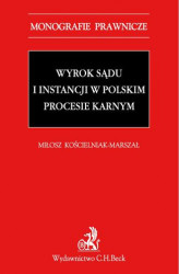 Okładka: Wyrok sądu I instancji w polskim procesie karnym