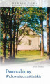 Okładka książki: Dom rodzinny Wychowanie chrześcijańskie