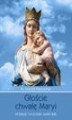 Okładka książki: Głoście chwałę Maryi