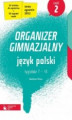 Okładka książki: Język polski cz. 2. Organizer gimnazjalny
