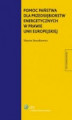 Okładka książki: Pomoc państwa dla przedsiębiorstw energetycznych w prawie Unii Europejskiej