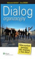 Okładka książki: Dialog organizacyjny. Historia poszukiwań harmonijnego stylu zarządzania w firmie xtech.pl
