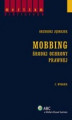 Okładka książki: Mobbing. Środki ochrony prawnej (2. wyd.)