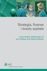 Okładka: Strategia, finanse i koszty szpitala 