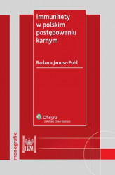 Okładka: Immunitety w polskim postępowaniu karnym