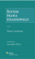 Okładka książki: System prawa finansowego. TOM III. Prawo daninowe