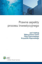 Okładka: Prawne aspekty procesu inwestycyjnego