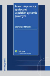Okładka: Prawo do pomocy społecznej w polskim systemie prawnym