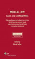 Okładka książki: Medical law. Cases and commentaries