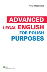 Okładka: Advanced Legal English for Polish Purposes