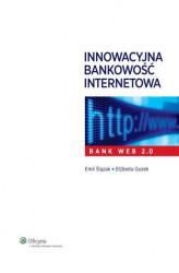 Okładka: Innowacyjna bankowość internetowa. Bank Web 2.0