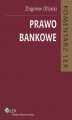Okładka książki: Prawo bankowe. Komentarz