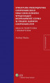 Okładka książki: Struktura przestępstwa gospodarczego oraz okoliczności wyłączające bezprawność czynu w prawie karnym gospodarczym