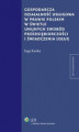 Okładka książki: Gospodarcza działalność usługowa w prawie polskim w świetle unijnych swobód przedsiębiorczości i świadczenia usług