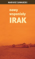 Okładka książki: Nowy wspaniały Irak
