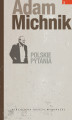 Okładka książki: Dzieła Wybrane Adama Michnika. Tom 3. Polskie pytania