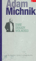 Okładka książki: Dzieła Wybrane Adama Michnika. Tom 6. Dwie dekady wolności