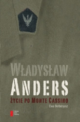 Okładka: Władysław Anders. Życie po Monte Cassino