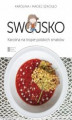 Okładka książki: Swojsko. Karolina na tropie polskich smaków