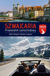 Okładka: Szwajcaria: Przewodnik samochodowy
