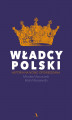 Okładka książki: Władcy Polski