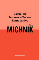 Okładka: Z dziejów honoru w Polsce i inne szkice