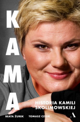 Okładka: Kama. Historia Kamili Skolimowskiej