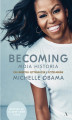 Okładka książki: Becoming: Moja historia – dla młodych czytelniczek i czytelników