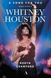 Okładka: A song for you. Moje życie z Whitney Houston