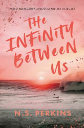 Okładka: The Infinity Between Us
