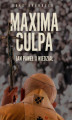 Okładka książki: Maxima Culpa Jan Paweł II wiedział