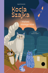 Okładka: Kocia Szajka i klątwa starego kina