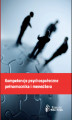 Okładka książki: Kompetencje psychospołeczne pełnomocnika i menedżera