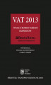Okładka książki: VAT 2013 wraz z komentarzem ekspertów Ernst & Young