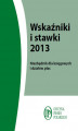 Okładka książki: Wskaźniki i stawki 2013