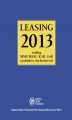 Okładka książki: Leasing 2013 według MSR/MSSF, KSR, UoR i podatków dochodowych